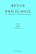 Revue de philologie, de littérature et d'histoire anciennes, v. 81